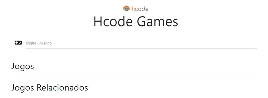 Nosso projeto Hcode Games